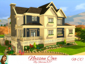 Sims 4 — Nassau Cove by sharon337 — Nassau Cove is a family home built on a 40 x 30 lot. It has 3 bedrooms, 4 Bathrooms,