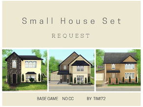 Sims 3 — Small House Set Request by timi722 — Small houses for a medium family, with playground and five crib for the