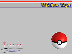 Sims 3 — Pokeball by NynaeveDesign — Pokemon Toys - Pokeball Located in: Kids - Miscellaneous Kids Price: 250 Tiles: