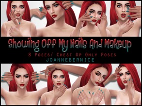Sims 4 — Nails And Makeup  Poses by joannebernice — These poses were made for sims 4. There are 8 different poses