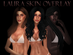 Sims 4 — Laura Skin Overlay by SayaSims — - Overlay version! - Female only - Realistic face &amp; body - Detailed