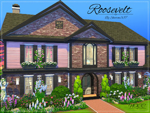 Sims 4 — Roosevelt by sharon337 — Roosevelt is a family home built on a 40x30 lot in Newcrest. Value $323,238 It has 1