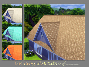 Sims 4 — MB-CrossedMetalRoof by matomibotaki — MB-CrossedMetalRoof, unique metal roof with honeycomb structure, comes in