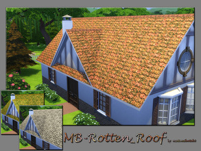 Sims 4 — MB-Rotten_Roof by matomibotaki — MB-Rotten_Roof, a strong distressed and wethered roof, comes in 3 different