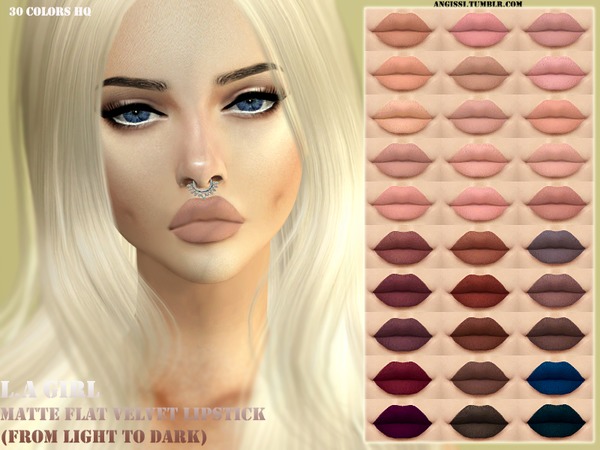 Sims 4 — L.A GIRL MATTE FLAT VELVET LIPSTICK-FROM LIGHT TO DARK by ANGISSI — base game 30 colors HQ texture Works with