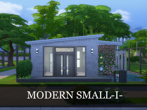 Sims 4 — MODERN SMALL-1-. by -Merci- — Small House, Modern Architecture with one bedroom, one bathroom. Have Fun. 
