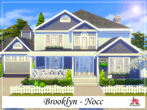 Sims 4 — Brooklyn - Nocc by sharon337 — Brooklyn is a family home built on a 40 x 30 lot. Value $201,097 It has 4