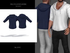 Sims 3 — Rolled Sleeves Hoodie by Bill_Sims — EA Mesh Edit All LOD's and Morphs Male, Young adult/Adult