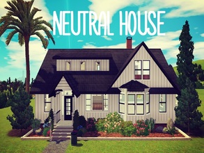 Sims 3 — Neutral House by Kevs_Creative — This is modernized by neutral colors with a twist of chic style and hipsterish