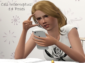 Sims 3 — Cell Interruptus! by jessesue2 — Cell phones have a tendency to ring at all the wrong times! Here are 14 poses