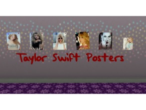 Sims 4 — Taylor Swift Posters by EnglishStrudels_Boutique_and_Salon — Hello! These are the Taylor Swift Posters! If you