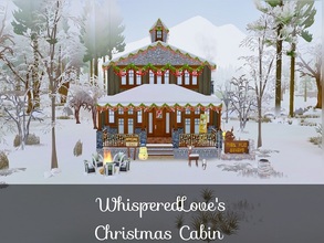 Sims 4 — Christmas Cabin by WhisperedLove — The perfect escape during the festive season.