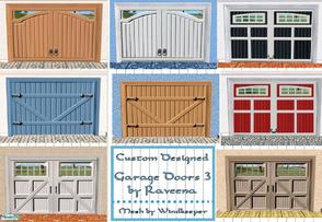 Sims 2 — Custom Designed Garage Doors 3 by Raveena — A variety of styles and colors for your Sims home. Look for my other