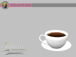 Sims 4 — Erin Coffee Cup by NynaeveDesign — Erin Living - Coffee Cup Decor - Misc Decor Decor - Clutter Price: 226 Tiles: