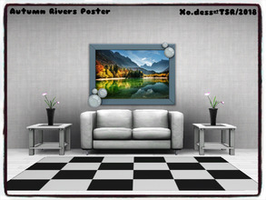 Sims 3 — Dess_Autumn Rivers Poster* by Xodess — This poster is part of my 'FASCINATED BY AUTUMN' set. In game it can be