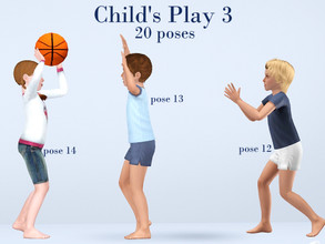 Sims 3 — Child's Play 3 by jessesue2 — This is the third set in the child's play series for children's games in small or