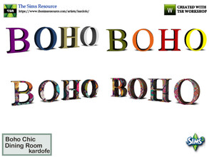 Sims 3 — kardofe_Boho Chic Dining Room_BOHO by kardofe — Letters forming the word BOHO, in four different options