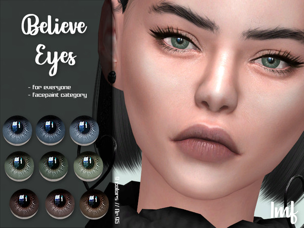 Sims 4 — IMF Believe Eyes N.95 by IzzieMcFire — - Stand alone item with thumbnail - 9 colors - All ages and genders - HQ
