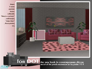 Sims 2 — For DOT by Padre — Homage to my ring bearer, DOT here at TSR. A pink livingroom set (who said girly can't be