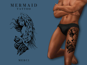 Sims 4 — Mermaid Tattoo by -Merci- — Tattoo in 2 Colours. (Black-White) Unisex,Teen-Elder. Works with all skins. Have