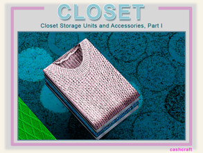 Sims 3 — Modern Closet Sweaters Folded by Cashcraft — A selection of natural fiber sweaters, which are machine washable.