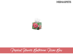 Sims 4 — Tropical Flowers Bathroom - Tissue Box by neinahpets — A tissue box full of white fluffy tissues with a