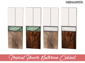 Sims 4 — Tropical Flowers Bathroom - Cabinet by neinahpets — A tall flat style cabinet. 4 Styles