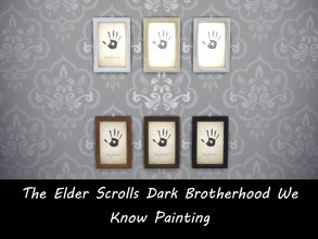 Sims 4 — Elder Scrolls Dark Brotherhood We Know Painting by Teknikah — A painting displaying the 'we know' letter