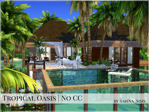 Sims 4 — Tropical Oasis - No CC by Sarina_Sims — This is a big modern house with tropical flair for your Sims to get on