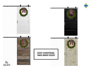 Sims 4 — Cozy Christmas Clutter - Fake Barn Door with Wreath by Chicklet — This is Part 2 of my Cozy Christmas Clutter
