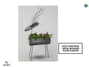 Sims 4 — Cozy Christmas Clutter - Metal Reindeer Floor Planter by Chicklet — This is Part 2 of my Cozy Christmas Clutter