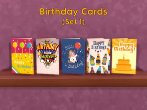 Sims 4 — Birthday Cards (Set 1) [MESH NEEDED] by LuckiSelki — A set of special celebratory cards for your Birthday Sims!