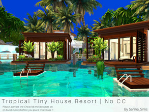 Sims 4 — Tropical Tiny House Resort - No CC by Sarina_Sims — This is a large tropical property with 3 Tiny houses and a
