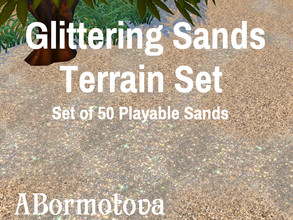 Sims 4 — Glittering Sands Terrain Set by abormotova2 — Terrain set of glittering sands for Sim beaches, and private