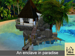 Sims 4 — An enclave in paradise by GenkaiHaretsu — Hell, I present to you Sulani enclave in paradise, tiny house on rock.