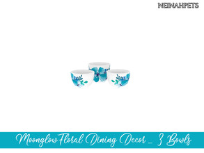 Sims 4 — Moonglow Floral Dining Decor - 3 Bowls by neinahpets — A set of three bowls featuring blue moonglow flowers in