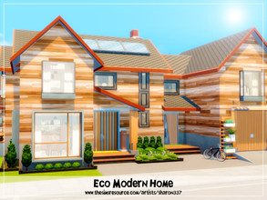 Sims 4 — Eco Modern Home - Nocc by sharon337 — 30 x 20 lot. Value $122,366 4 Bedroom 3 Bathroom . This house contains No