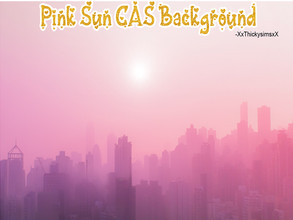 Sims 4 — Pink Sun CAS Background by XxThickySimsxX — This Cute Aesthetic Background was my First Background Created.