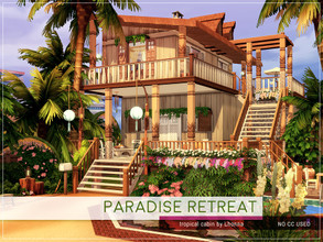 Sims 4 — Paradise Retreat by Lhonna — Tropical, romantic cabin for a couple of Sims. The lot is furnished, landscaped,
