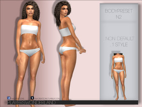 Sims 4 — BodyPreset N2 by PlayersWonderland — Custom thumbnail Non default You can find it by clicking on the body of