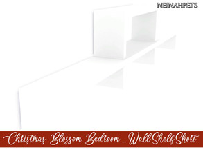 Sims 4 — Christmas Blossom Bedroom - Wall Shelf Short {Mesh Required} by neinahpets — A short wall shelf that ideally
