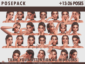 Sims 4 — Turn your attention to me poses - posepack by HelgaTisha — Pose pack - Including 13-26 poses - All in one