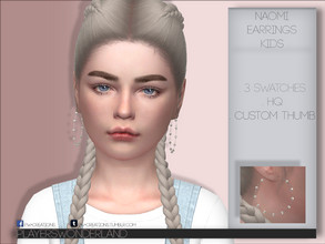 Sims 4 — Naomi Earrings KIDS by PlayersWonderland — . 3 Swatches . HQ . Custom thumbnail . All LODs