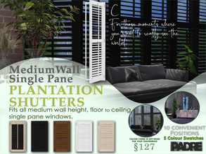 Sims 4 — Zenotta Single Plantation Shutters Medium C by Padre — Created to fit single-tile, floor to ceiling, MEDIUM
