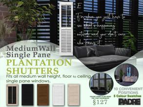 Sims 4 — Zenotta Single Plantation Shutters Medium E by Padre — Created to fit single-tile, floor to ceiling, MEDIUM