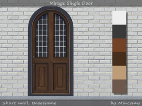 Sims 4 — Mirage Single Door by Mincsims — for short wall 6 swatches