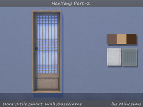 Sims 4 — HanYang Door 1Tile by Mincsims — for short wall 6 swatches(3 wood textures, 2 glass textures)
