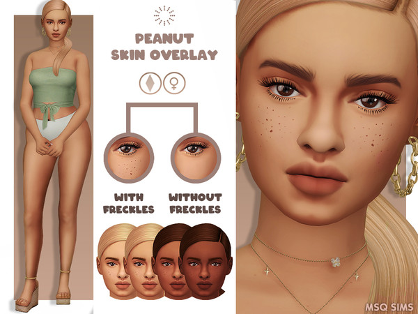 Sims 4 — Peanut Skin Overlay by MSQSIMS — This Skin Overlay comes in 8 Swatches it includes 4 swatches with freckles and