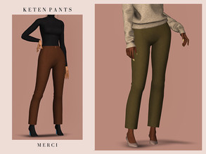 Sims 4 — -Patreon- Keten Pants by -Merci- — HQ Mod compatible. 22 Colours. For female, teen-elder. No allow for random!