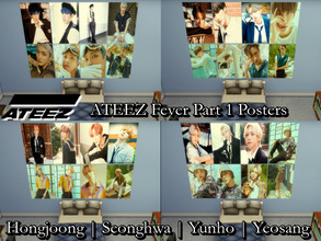 Sims 4 — ATEEZ Fever Part 1 Posters Set - REQUIRES MESH & GET TO WORK by PhoenixTsukino — Set of posters featuring